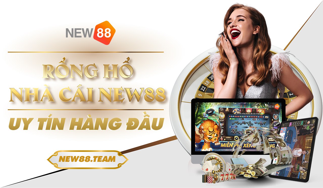 7 bí quyết chơi Rồng hổ trăm trận trăm thắng 2 Nhà cái New88 - Trang chơi game Rồng Hổ uy tín hàng đầu