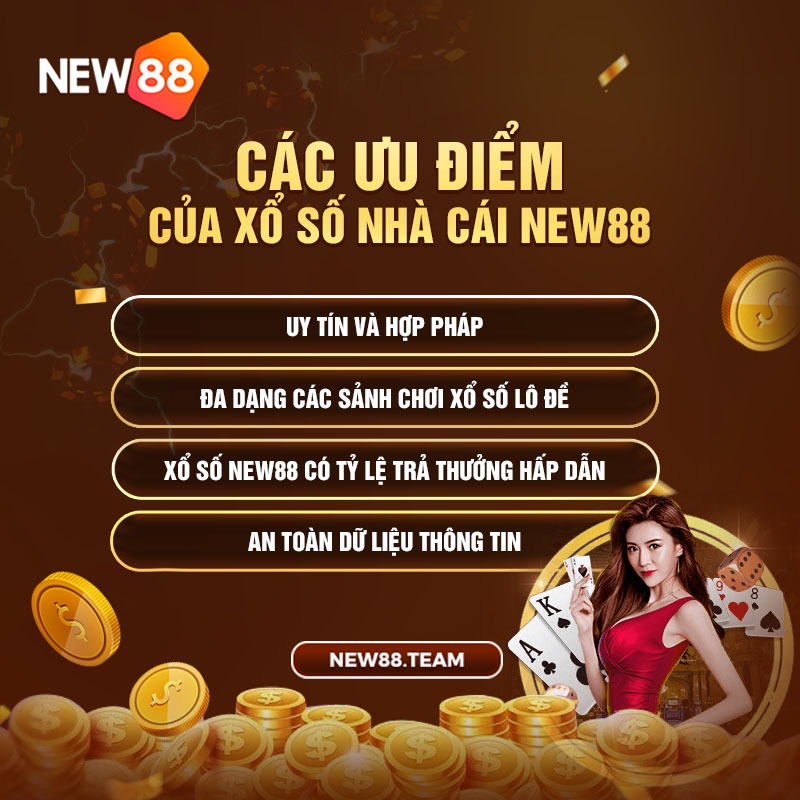 Ưu điểm của khi chơi game xổ số tại New88 Ưu điểm của khi chơi game xổ số tại New88